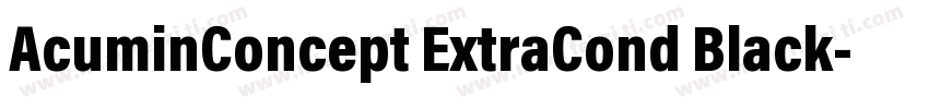 AcuminConcept ExtraCond Black字体转换